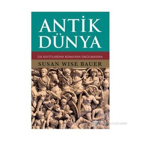 ANTIK DÜNYA - SUSAN WISE BAUER