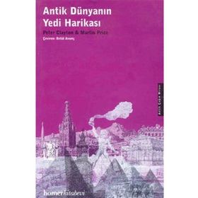 ANTIK DÜNYANIN YEDI HARİKASI - PETER A. CLAYTON