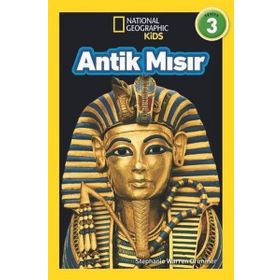Antik Mısır-Seviye 3-National Geographic Kids - Stephanie Warren Drimmer