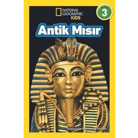 Antik Mısır-Seviye 3-National Geographic Kids - Stephanie Warren Drimmer