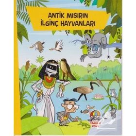 Antik Mısırın İlginç Hayvanları - Yağmur Çocuk