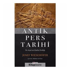 Antik Pers Tarihi - Josef Wiesehöfer
