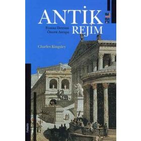 ANTIK REJIM FRANSIZ DEVRIMI ÖNCESİ AVRUPA - CHARLES KINGSLEY