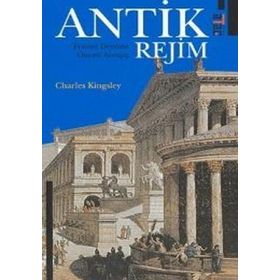 ANTIK REJIM FRANSIZ DEVRIMI ÖNCESİ AVRUPA - CHARLES KINGSLEY