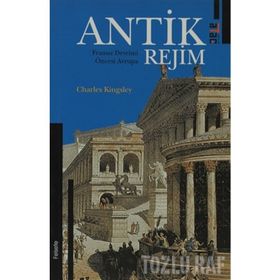 ANTIK REJIM FRANSIZ DEVRIMI ÖNCESİ AVRUPA - CHARLES KINGSLEY