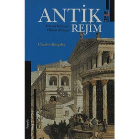 ANTIK REJIM FRANSIZ DEVRIMI ÖNCESİ AVRUPA - CHARLES KINGSLEY