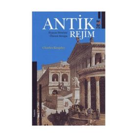 ANTIK REJIM FRANSIZ DEVRIMI ÖNCESİ AVRUPA - CHARLES KINGSLEY