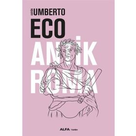 Antik Roma - Umberto Eco