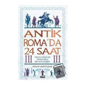 Antik Romada 24 Saat Philip Matyszak Kanes Yayınları