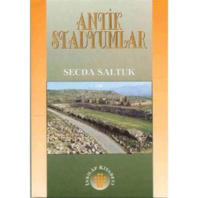 ANTIK STADYUMLAR - SECDA SALTUK