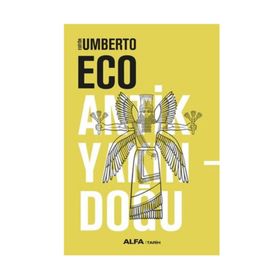 Antik Yakındoğu - Umberto Eco