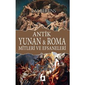 Antik Yunan Roma Mitleri ve Efsaneleri - Fa Yayınları