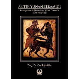Antik Yunan Seramiği Cenker Atila