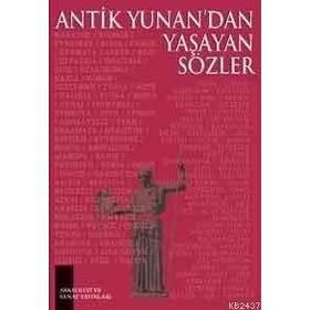 ANTIK YUNAN'DAN YAŞAYAN SÖZLER - ANONIM