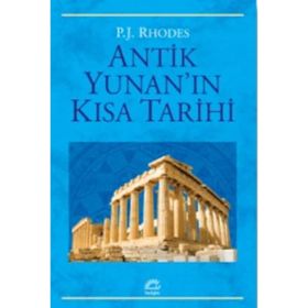 Antik Yunan'ın Kısa Tarihi - P. J. Rhodes