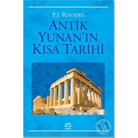 Antik Yunan'ın Kısa Tarihi - P. J. Rhodes