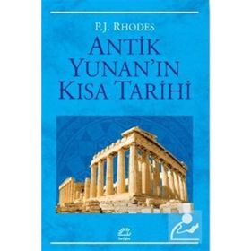 Antik Yunan'ın Kısa Tarihi - P. J. Rhodes