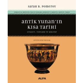 Antik Yunan'ın Kısa Tarihi: Siyaset, Toplum ve Kültür