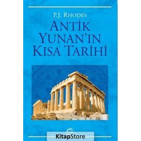 Antik Yunan'ın Kısa Tarihi: Siyaset, Toplum ve Kültür