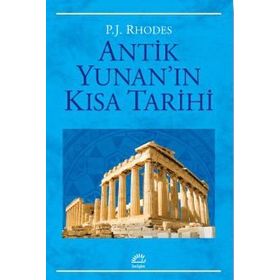 Antik Yunan'ın Kısa Tarihi: Siyaset, Toplum ve Kültür