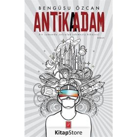 Antika Adam - Bengüsu Özcan