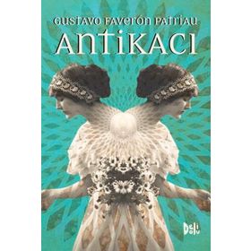 Antikacı - Gustavo Faverón Patriau