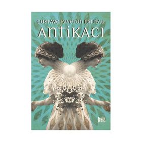 Antikacı - Gustavo Faverón Patriau