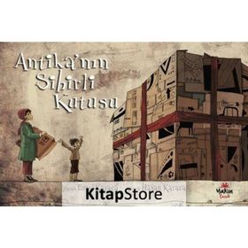Antika’nın Sihirli Kutusu - Emel Karaca