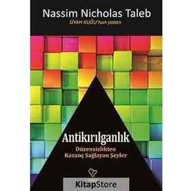 Antikırılganlık - Nassim Nicholas Taleb
