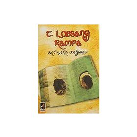 ANTIKLERIN MAĞARASI - T. LOBSANG RAMPA