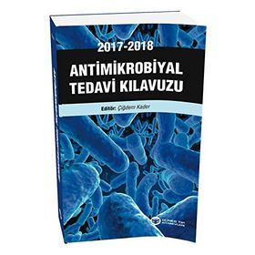 Antimikrobiyal Tedavi Kılavuzu - Çiğdem Kader