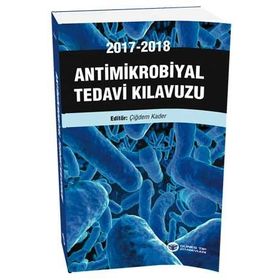Antimikrobiyal Tedavi Kılavuzu - Çiğdem Kader
