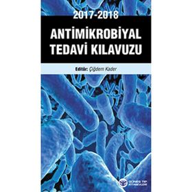 Antimikrobiyal Tedavi Kılavuzu - Çiğdem Kader