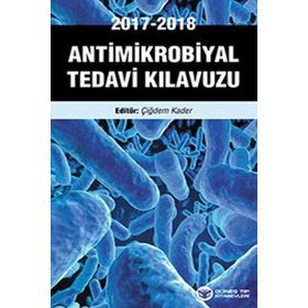 Antimikrobiyal Tedavi Kılavuzu - Çiğdem Kader