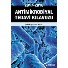 Antimikrobiyal Tedavi Kılavuzu - Çiğdem Kader