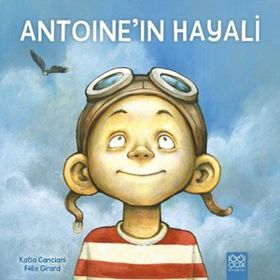Antoine'nin Hayali - Katia Canciani