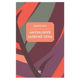 Antolojiye Sairune Dina - Berfin Jele