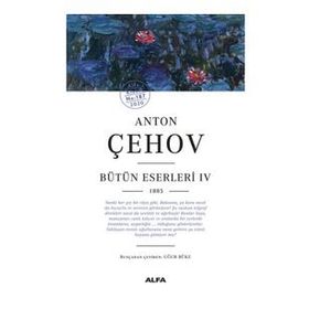 Anton Çehov Bütün Eserleri 4 -1885 Ciltli Kitap