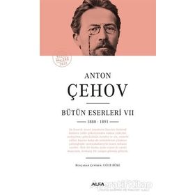 Anton Çehov Bütün Eserleri 7 - Anton Pavloviç Çehov