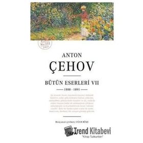 Anton Çehov Bütün Eserleri 7 - Anton Pavloviç Çehov
