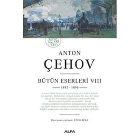 Anton Çehov Bütün Eserleri 8 - Anton Pavloviç Çehov