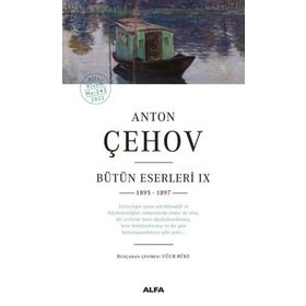 Anton Çehov Bütün Eserleri IX 1895-1897 - Anton Çehov