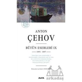 Anton Çehov Bütün Eserleri IX 1895-1897 - Anton Çehov