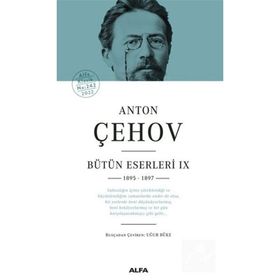 Anton Çehov Bütün Eserleri IX 1895 -1897 Ciltli - Anton Çehov