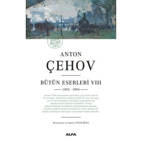Anton Çehov - Bütün Eserleri VIII