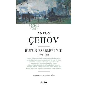 Anton Çehov - Bütün Eserleri VIII