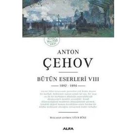Anton Çehov - Bütün Eserleri VIII