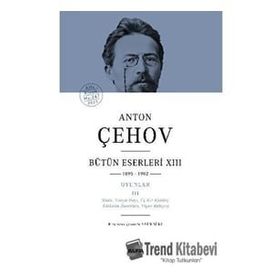 Anton Çehov Bütün Eserleri XIII (Ciltli) - Anton Çehov