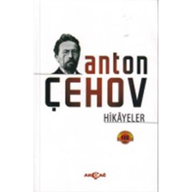 ANTON ÇEHOV HIKAYELER +12 YAŞ - ANTON PAVLOVİÇ ÇEHOV