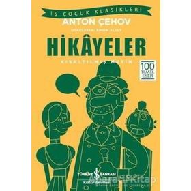 ANTON ÇEHOV HIKAYELER +12 YAŞ - ANTON PAVLOVİÇ ÇEHOV